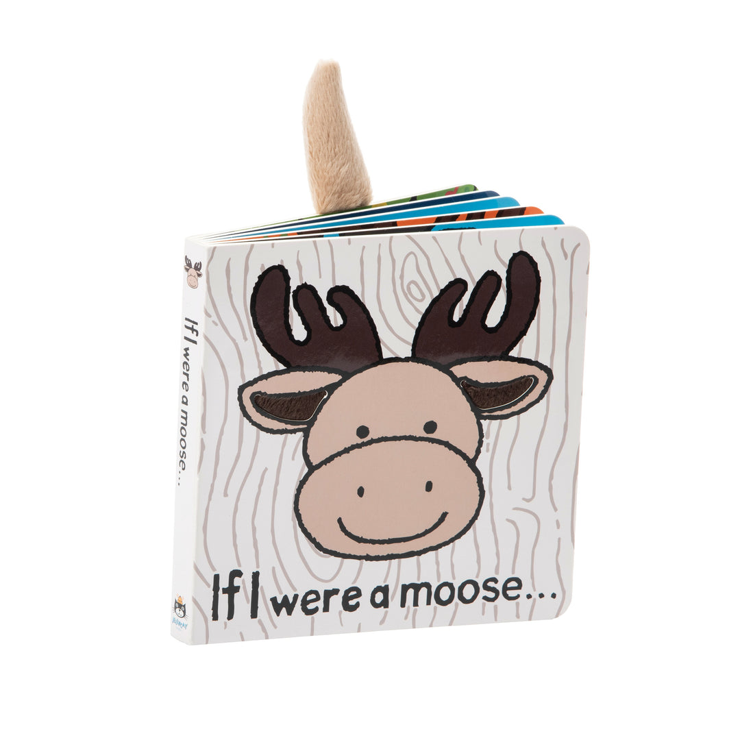 If I Were A Moose Board Book