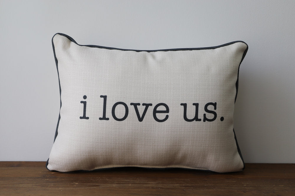 I Love Us Pillow