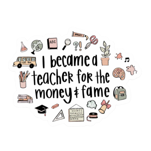 I Became A Teacher Sticker